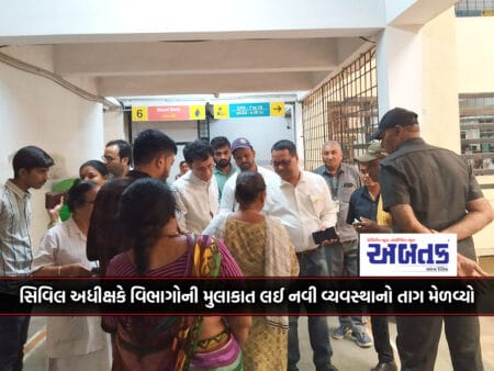 The Rajkot Civil Superintendent Visited The Shifted Departments And Approved The New Arrangement